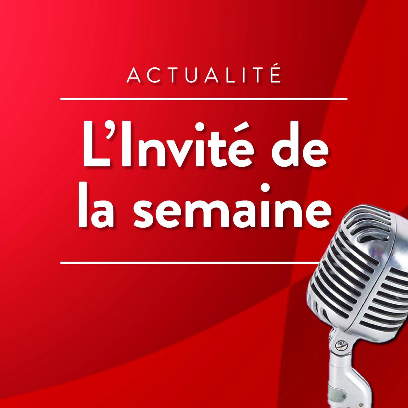 L\'invité de la semaine