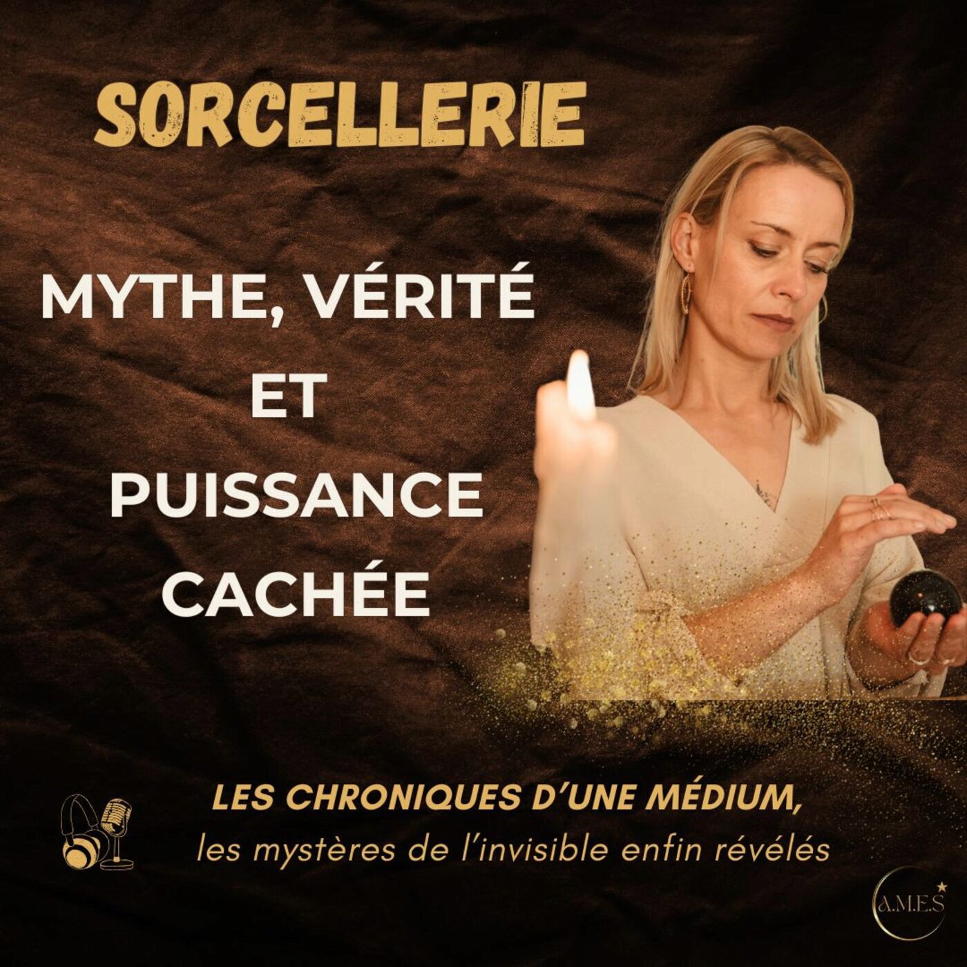 #53-Sorcellerie : mythe, vérité et puissance cachée episode artwork