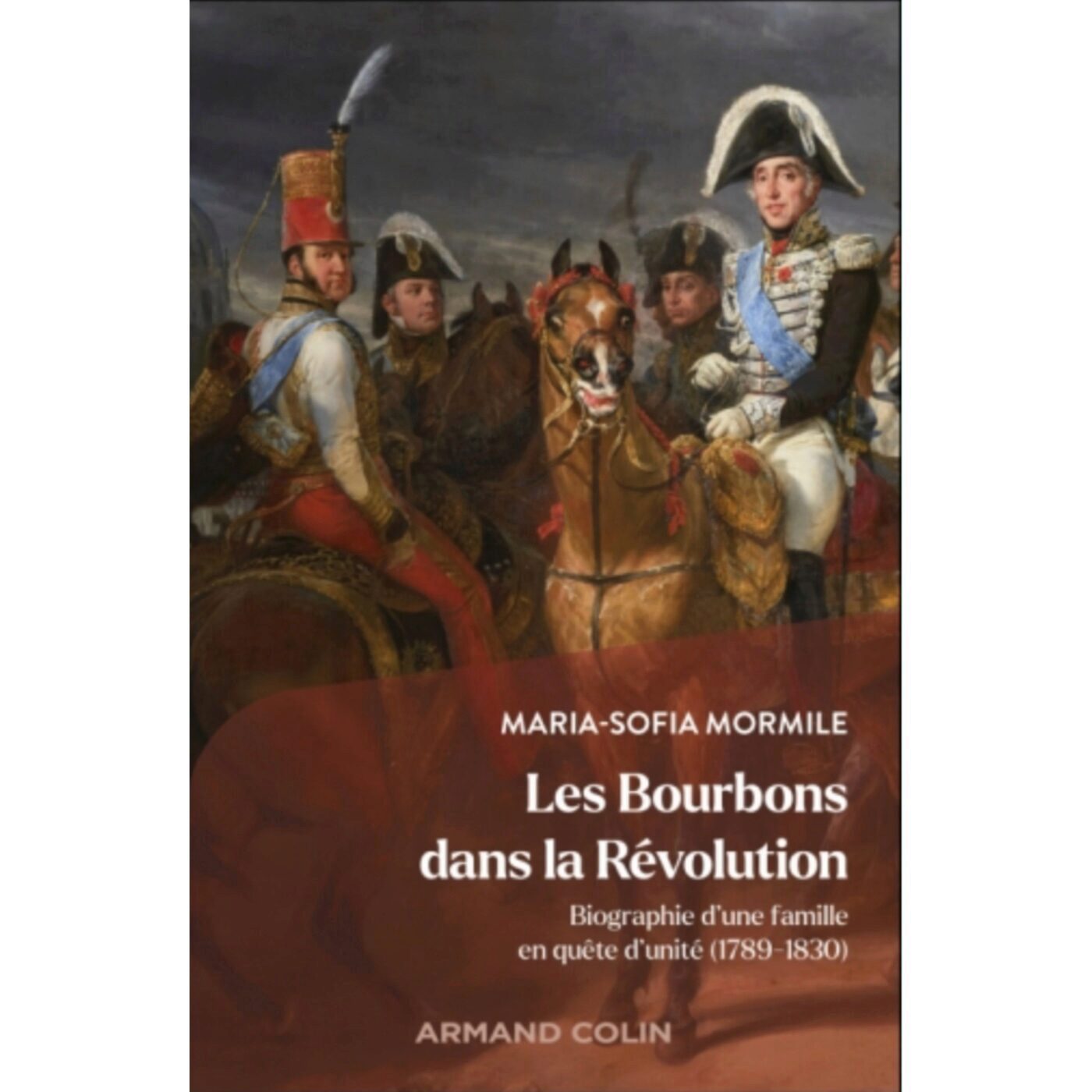 Les Bourbons dans la Révolution - Maria-Sofia Mormile