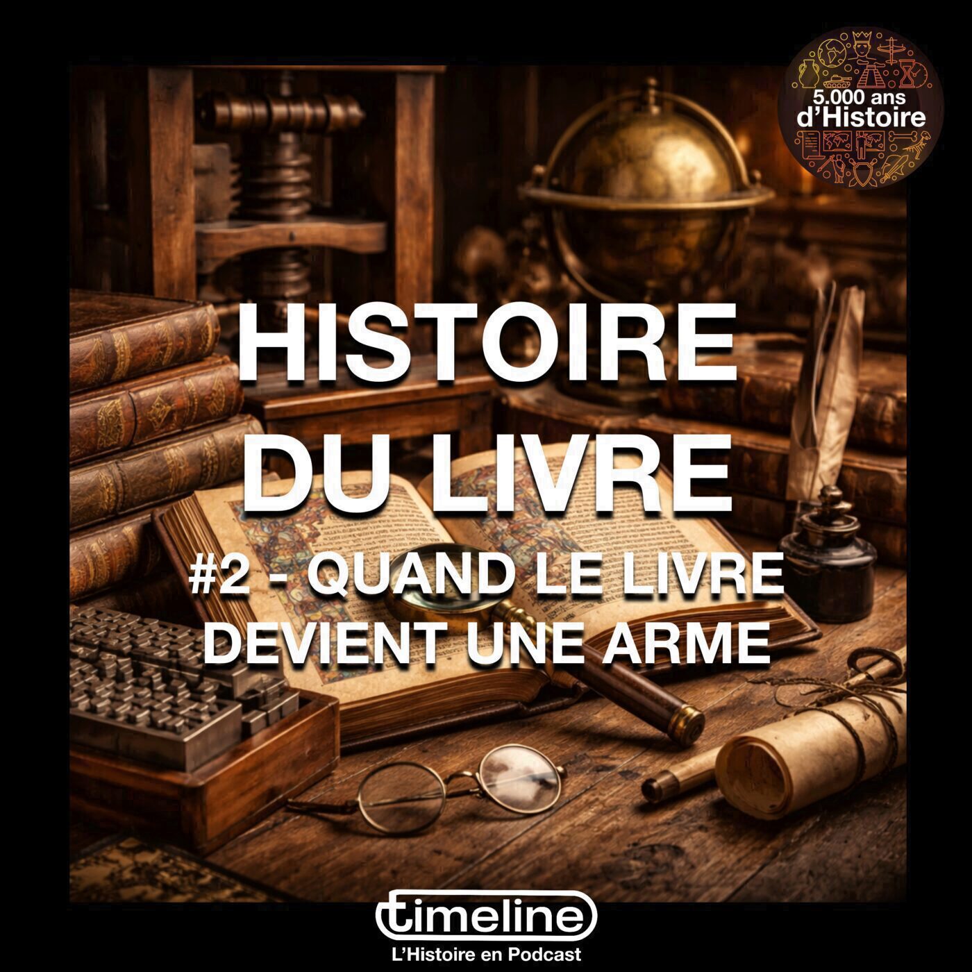 Histoire du Livre - #2 Quand le livre devient une arme - 1/6