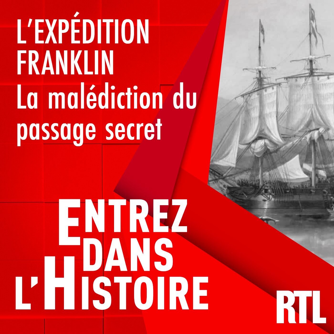 L'expédition Franklin : la malédiction du passage secret