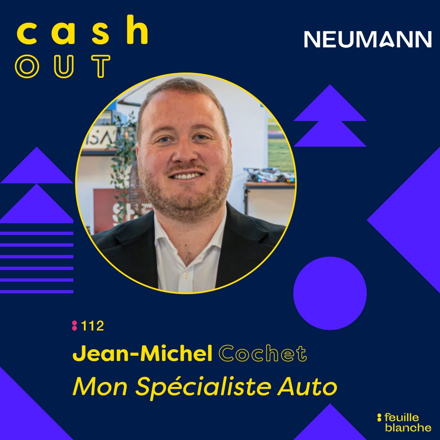 :112 Pas de bac, mais une LBO à plusieurs millions : la revanche d’un passionné - Jean-Michel Cochet