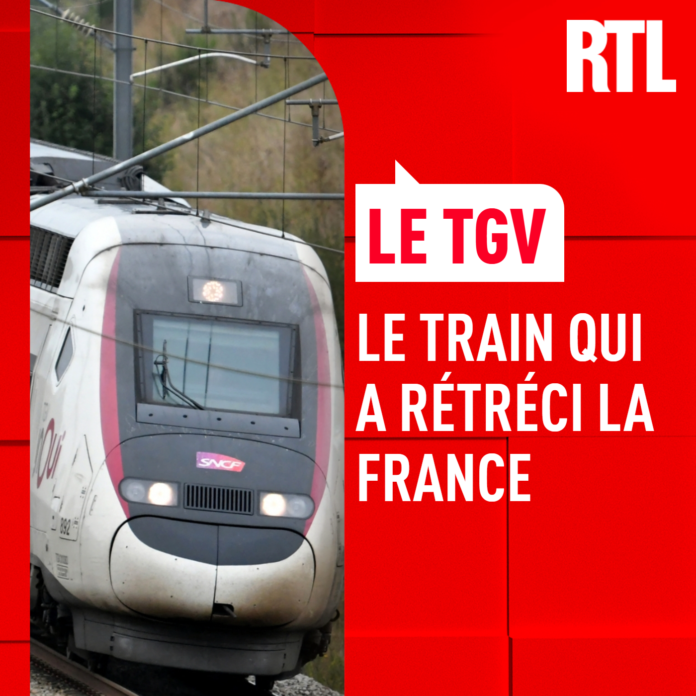 L'INTÉGRALE - Le TGV, le train qui a rétréci la France