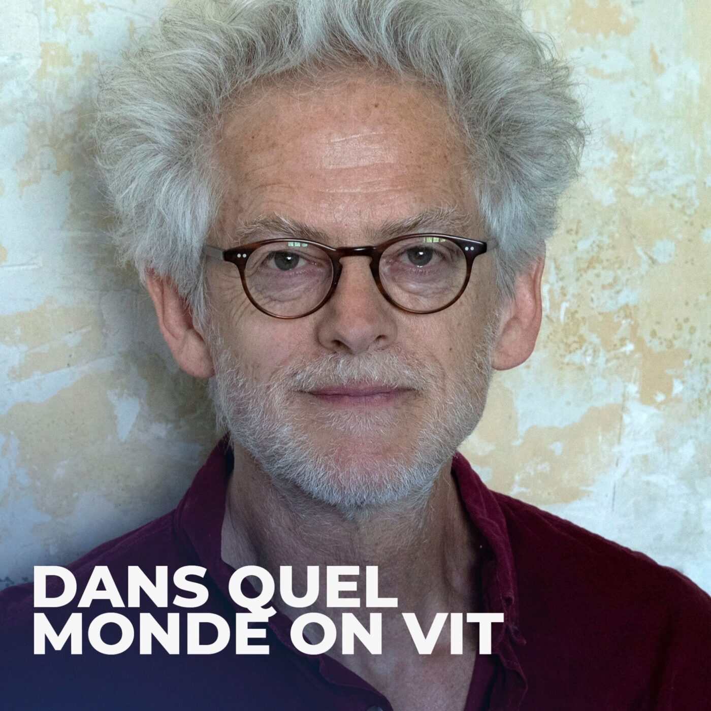Dans quel Monde on vit