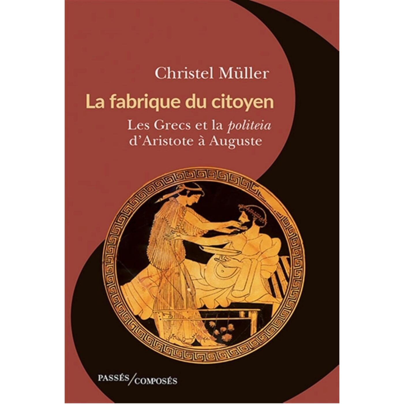 La fabrique du citoyen - Christelle Müller