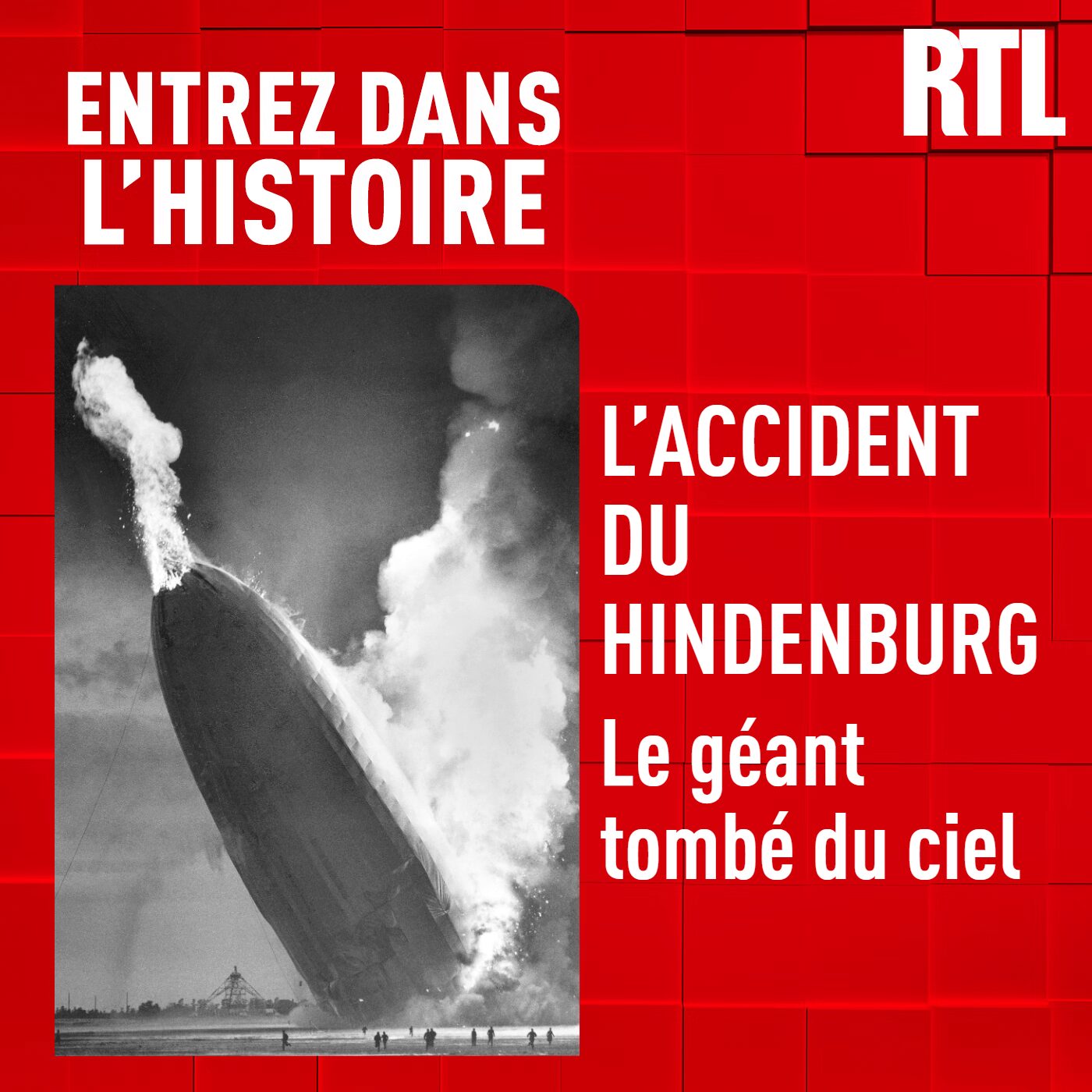 L'accident du Hindenburg : le géant tombé du ciel