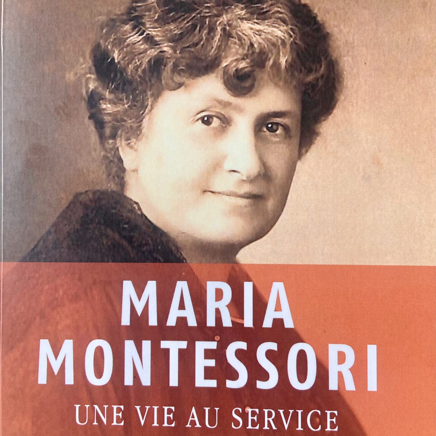 Maria Montesorri, une vie au service de l'enfant
