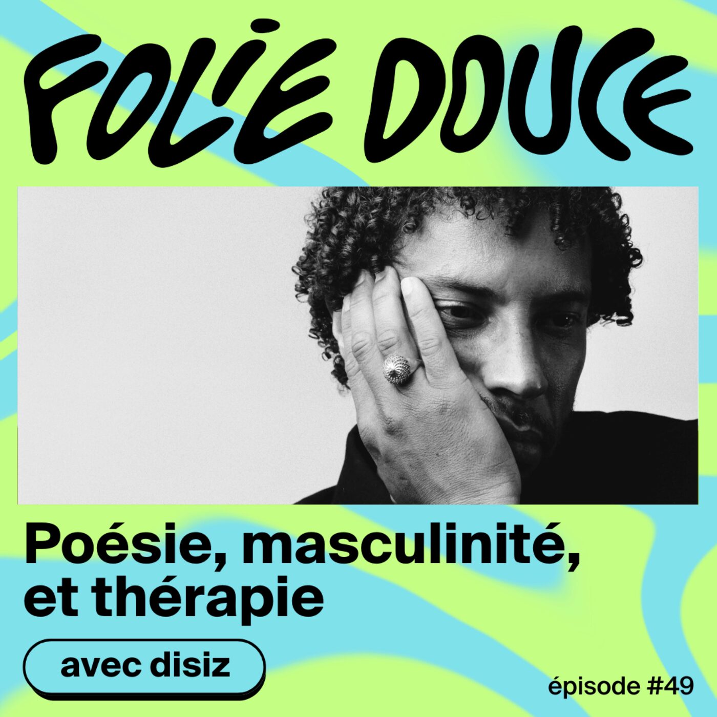 Poésie, masculinité et thérapie, avec disiz