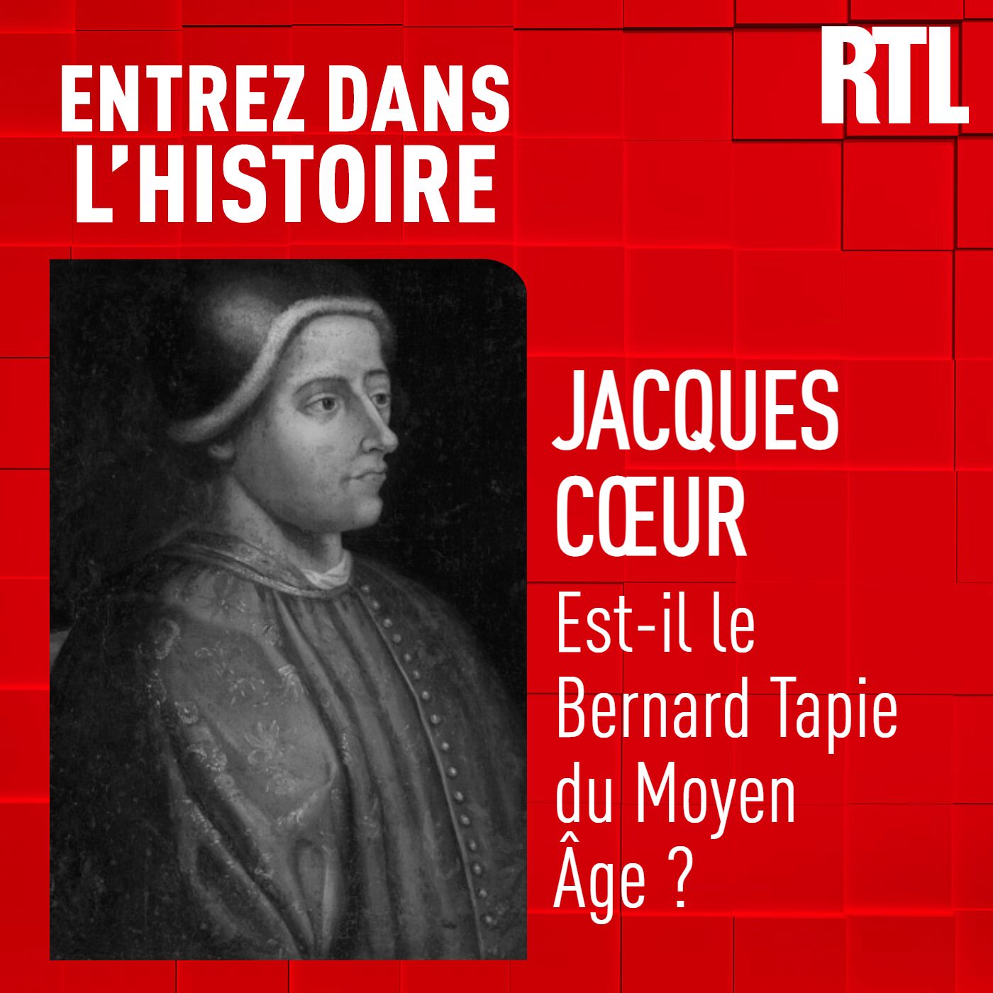 Jacques Cœur est-il le Bernard Tapie du Moyen Âge ? Jacques Cœur est-il le Bernard Tapie du Moyen Âge ?