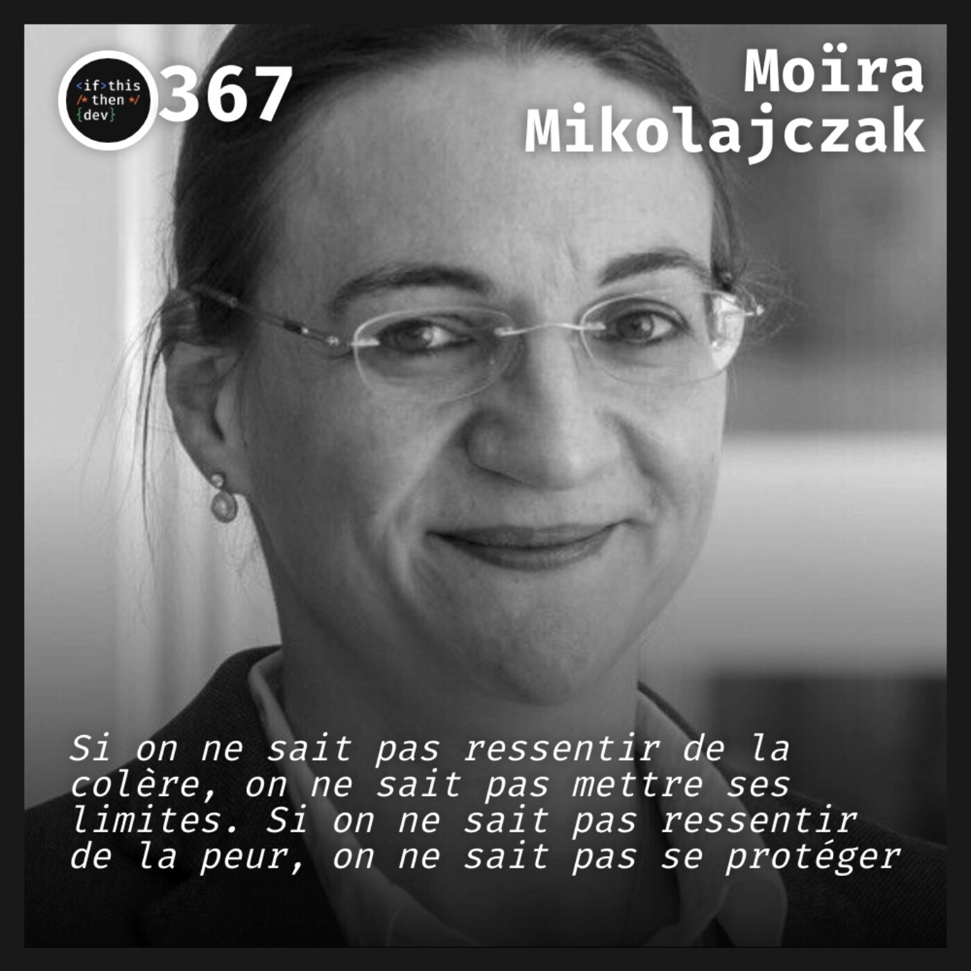 #367.bin - Intelligence(s): Emotionelle: Dans la tête de vice-versa avec Moïra Mikolajczak