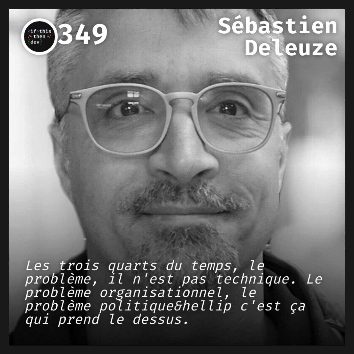 episode cover #349.src - Tech et Soft Skills: Pourquoi l'empathie fait la différence dans une équipe de dev ? avec Sébastien Deleuze