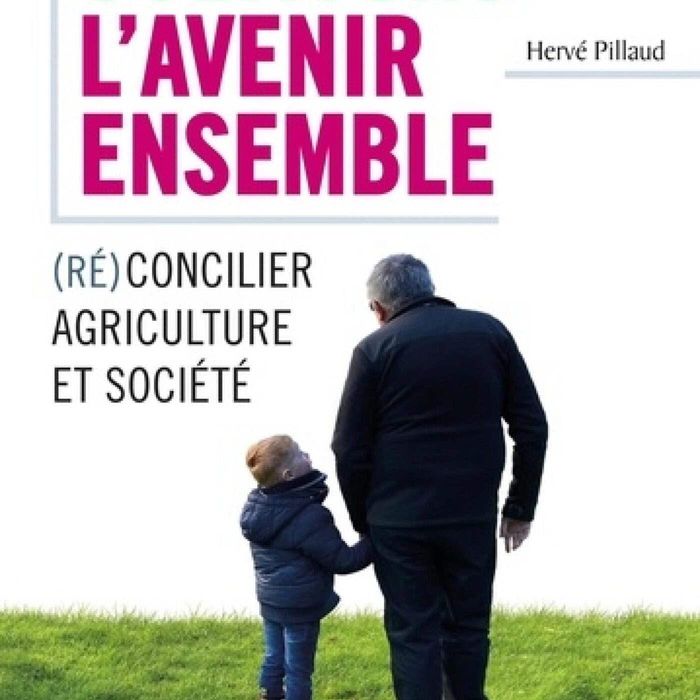Quelle agriculture pour demain ? avec Hervé Pillaud - 1/2 episode artwork