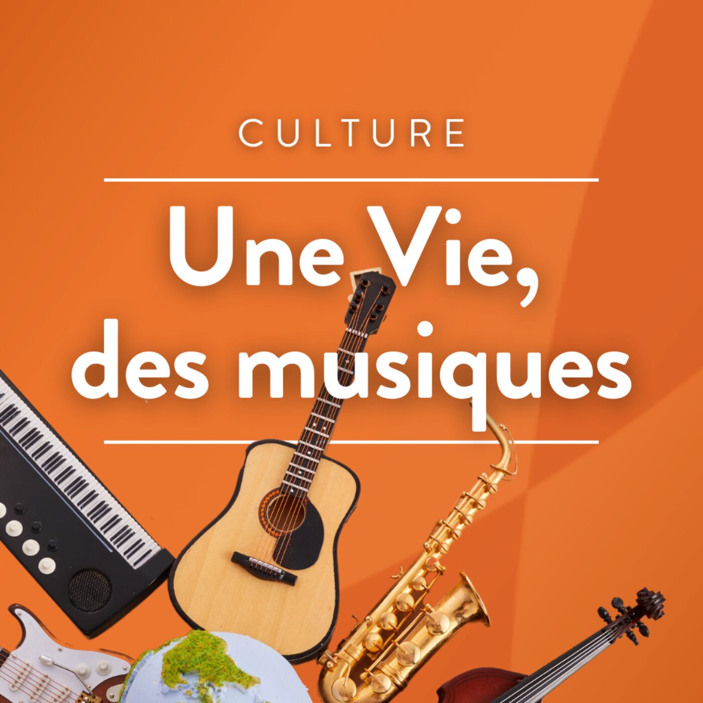 Une vie, des musiques