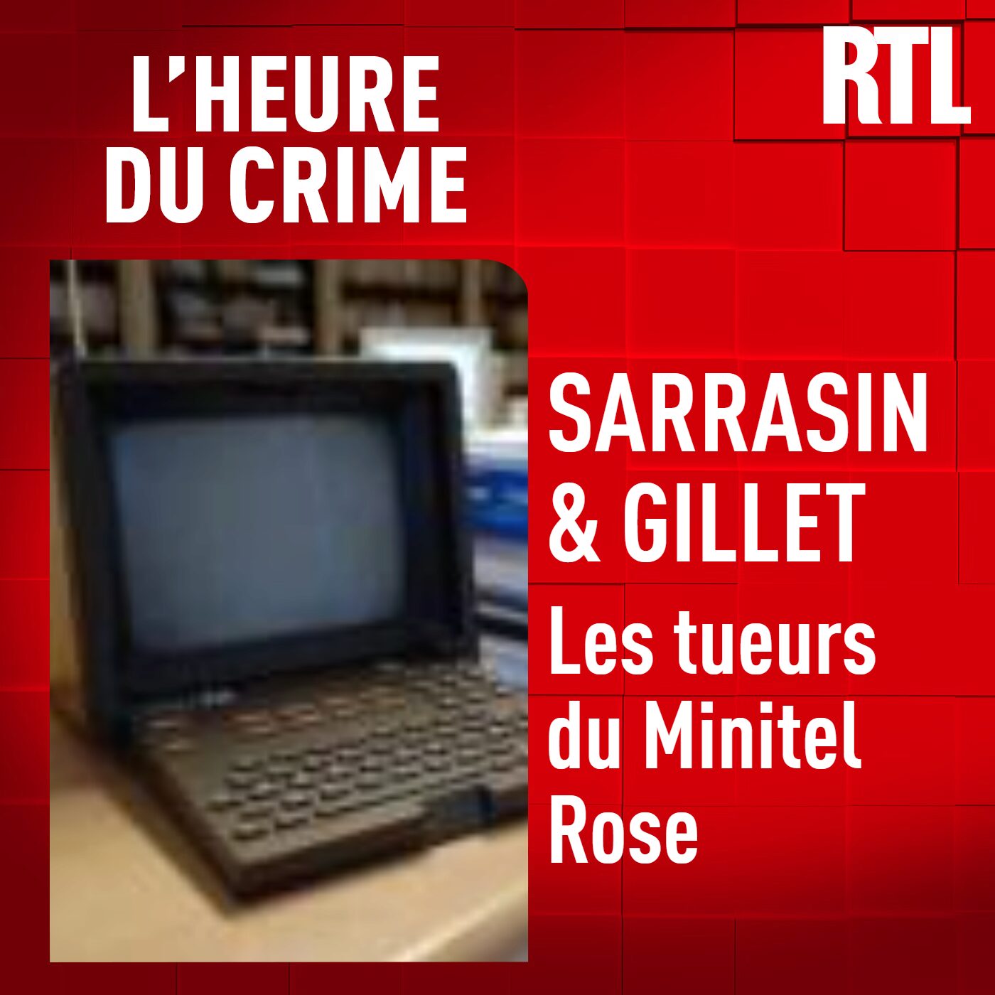 L'INTÉGRALE - Patrick Sarrasin & Danielle Gillet : les tueurs du Minitel Rose