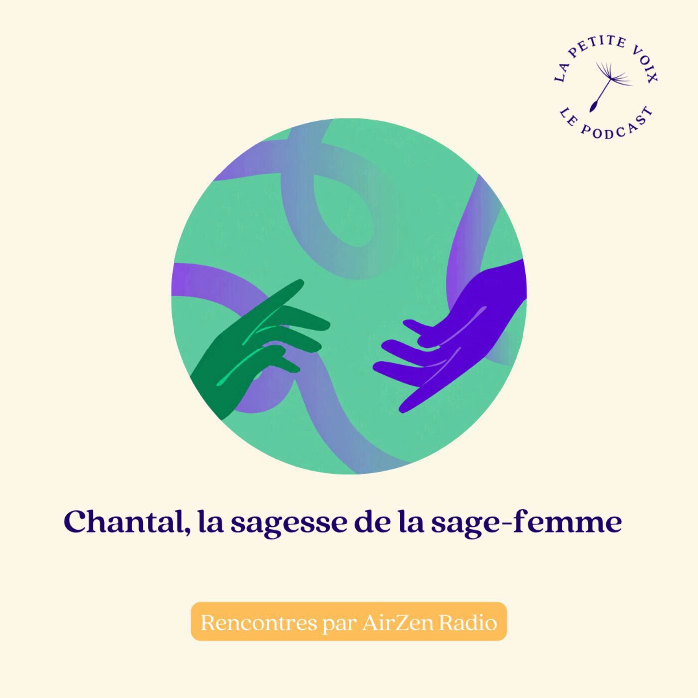Chantal, sage-femme depuis plus de 50 ans [AirZen] — La petite voix – Des histoires de vie qui pourraient changer la vôtre.