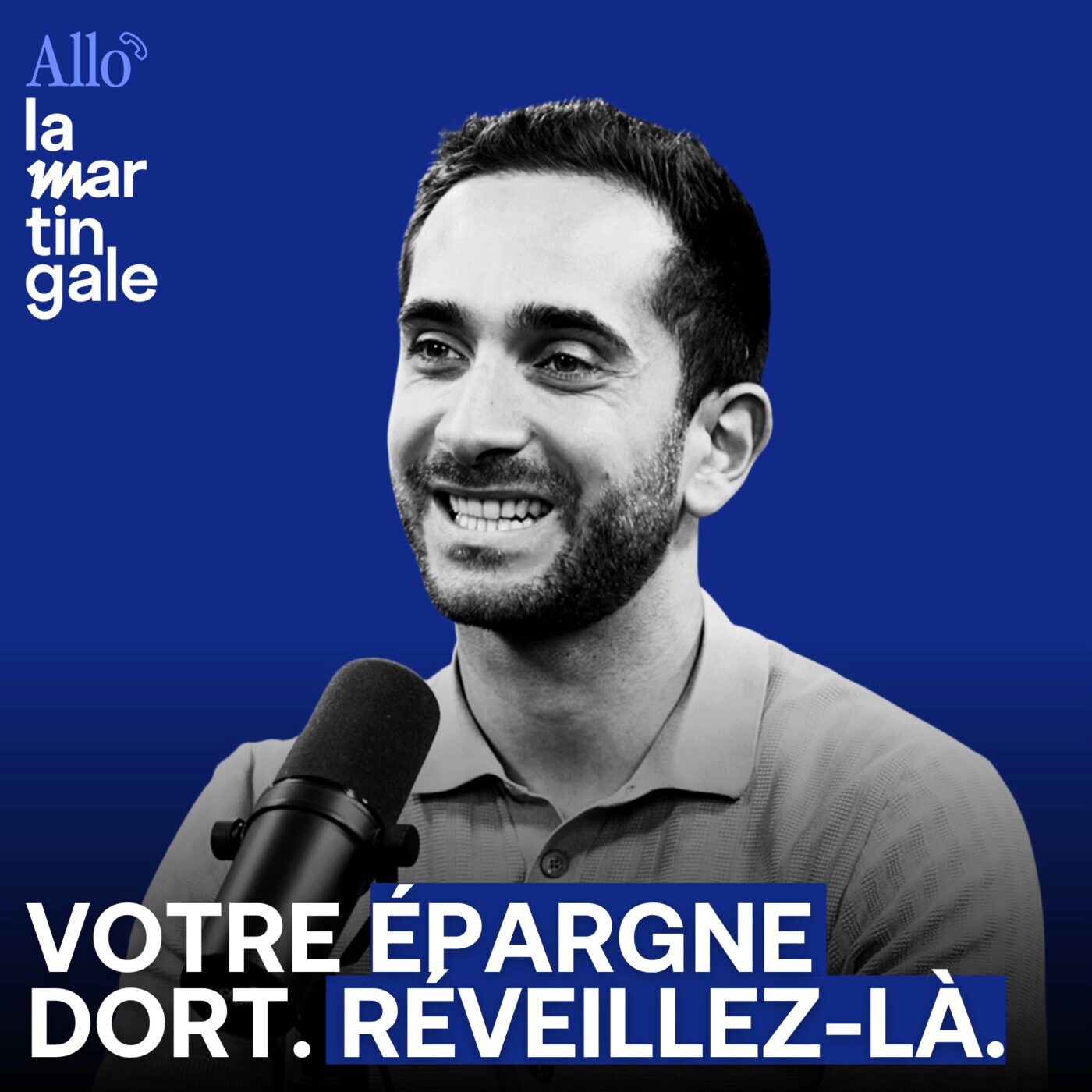 episode cover Votre épargne dort. Réveillez-la. - Allo La Martingale #67