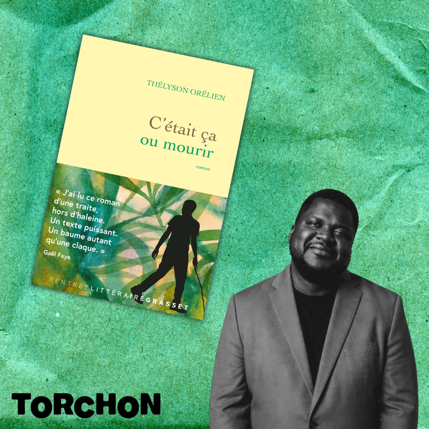 C'était ça ou mourir - Thélyson Orélien