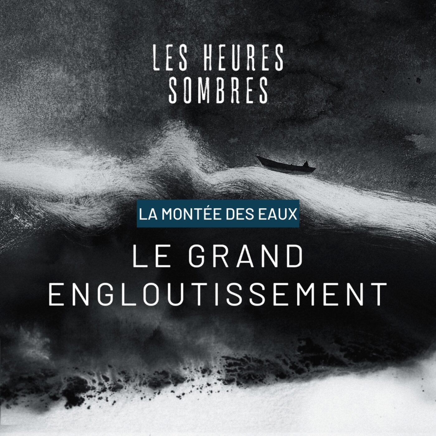 Le grand engloutissement - Une fiction sonore sur la montée des eaux