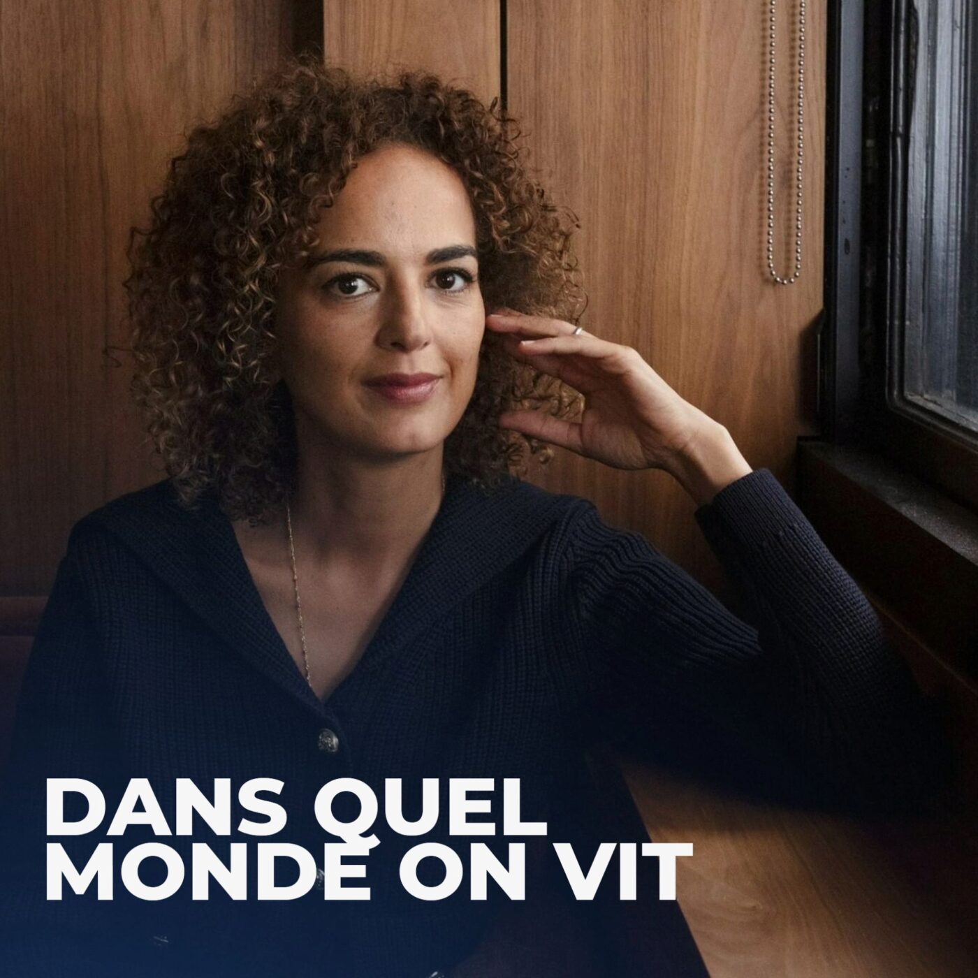 Leïla Slimani : « J’ai honte d’être le cliché de la bourgeoise francophone qui ne parle pas sa langue » — Dans quel Monde on vit cover