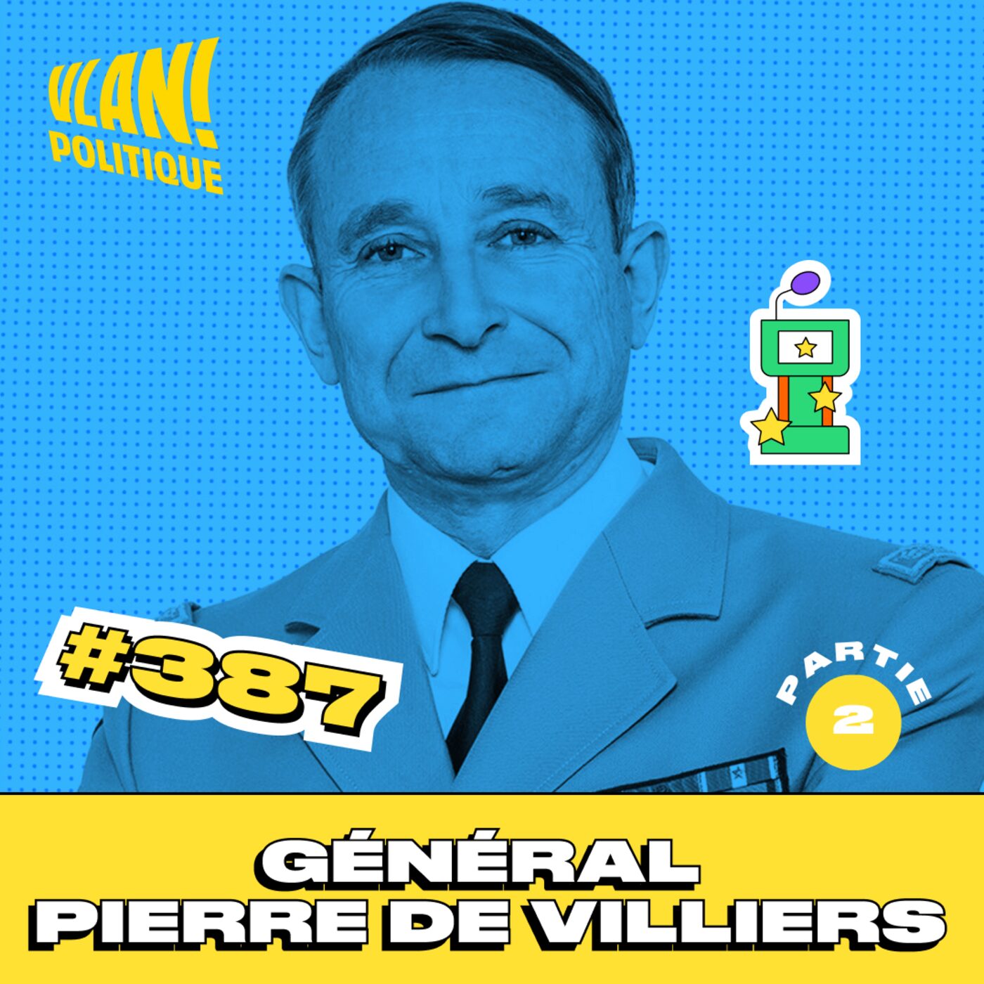 #387 Sommes nous prêts pour le retour à la guerre ? Avec le Général de Villiers  (partie 2)