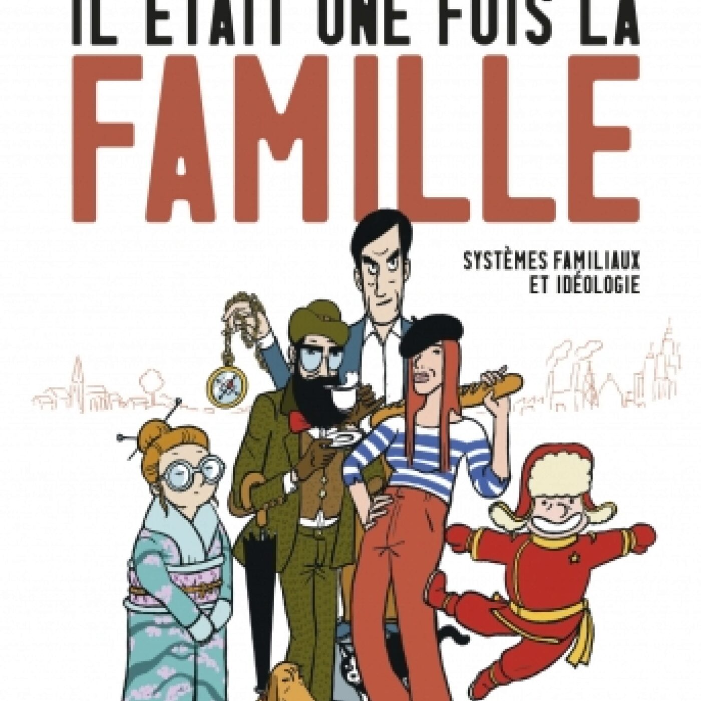 "Il était une fois la famille" - E. Todd et Terreur Graphique (ed Casterman) episode artwork
