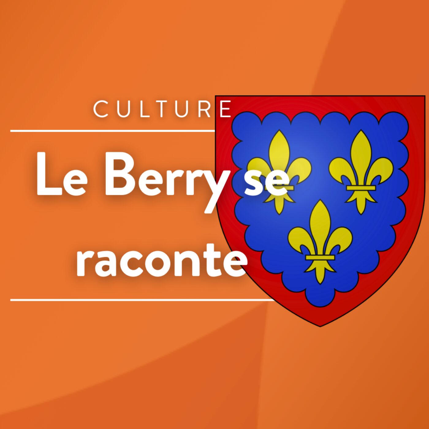 Le Berry se raconte