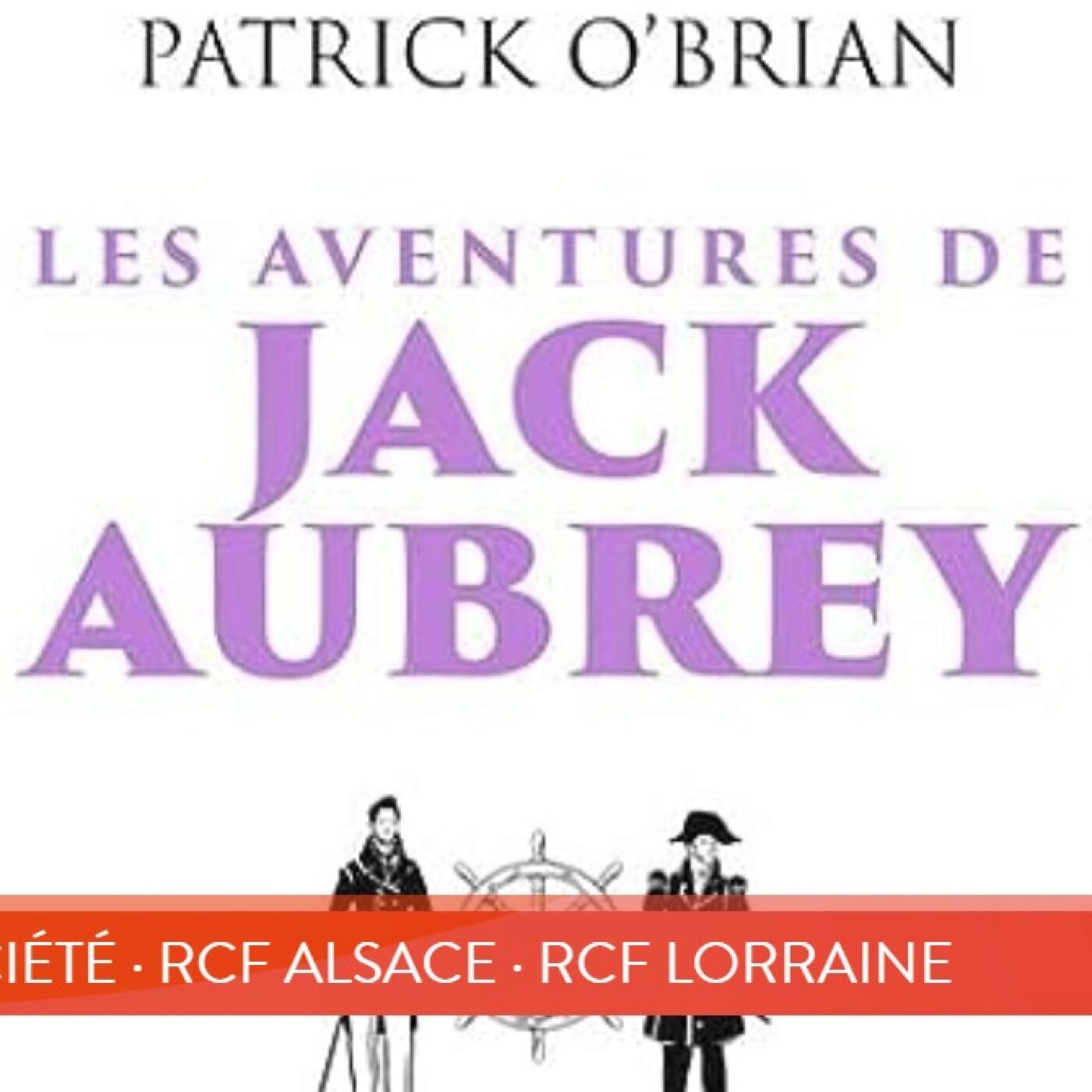 Chronique Société · RCF Alsace · Lorraine Nancy · Jerico Moselle