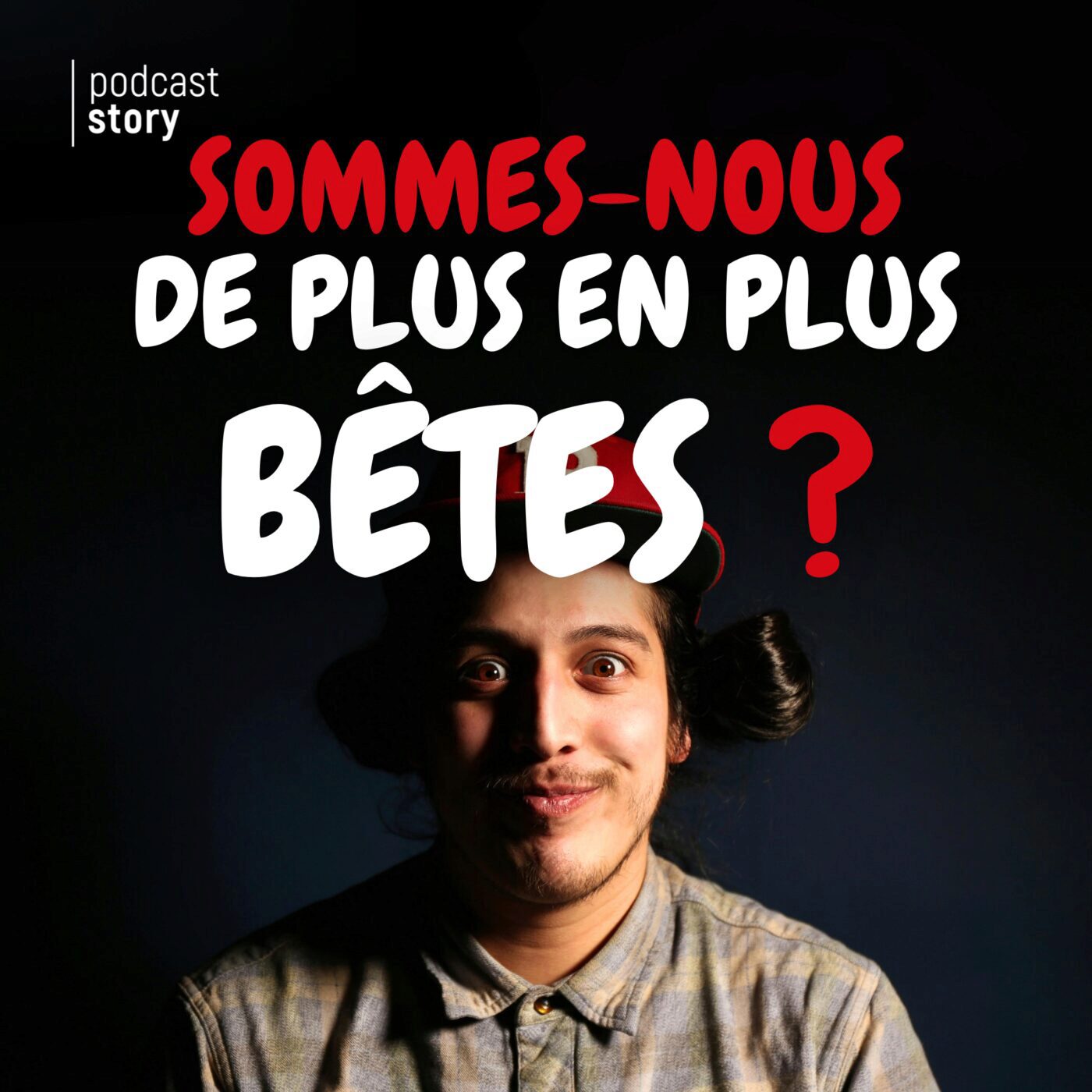 👀 [DECOUVERTE] Sommes-nous de plus en plus bête ? - Par Podcast Story