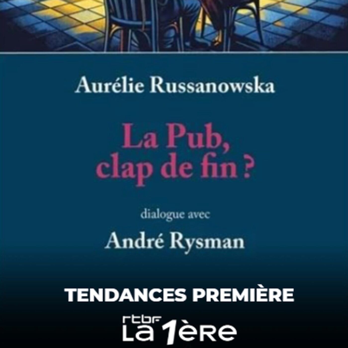 La Pub, clap de fin ? (Ed. Deville) episode artwork