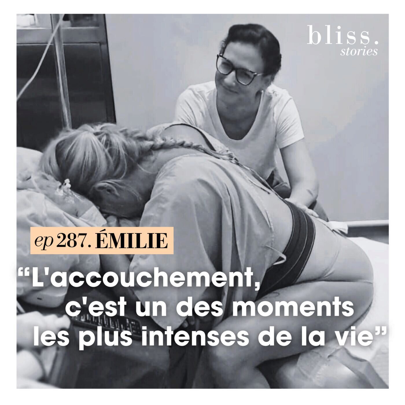 [extrait] ÉMILIE : "L'ACCOUCHEMENT, C'EST UN DES MOMENTS LES PLUS INTENSES DE LA VIE"