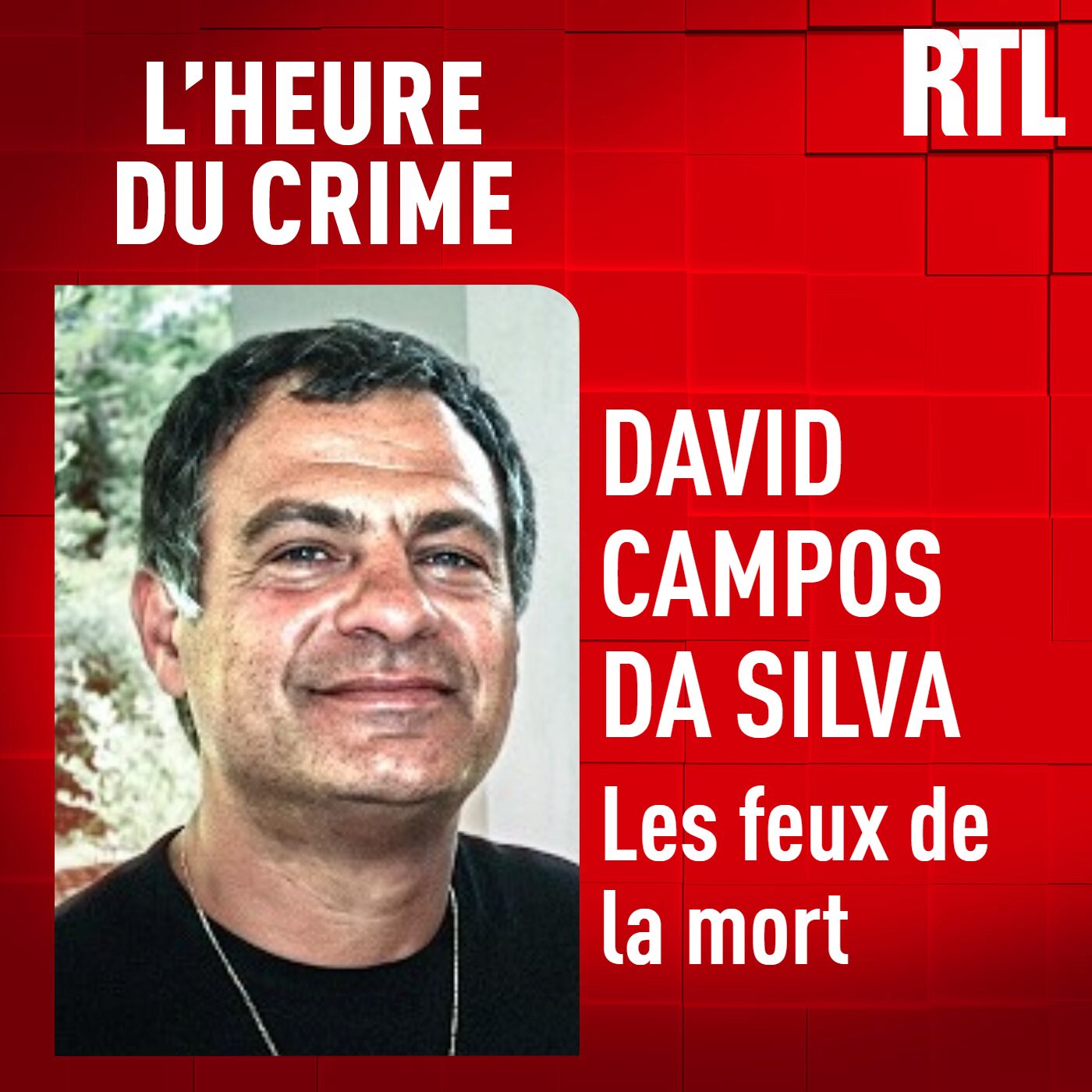 L'INTÉGRALE - David Campos Da Silva : les feux de la mort