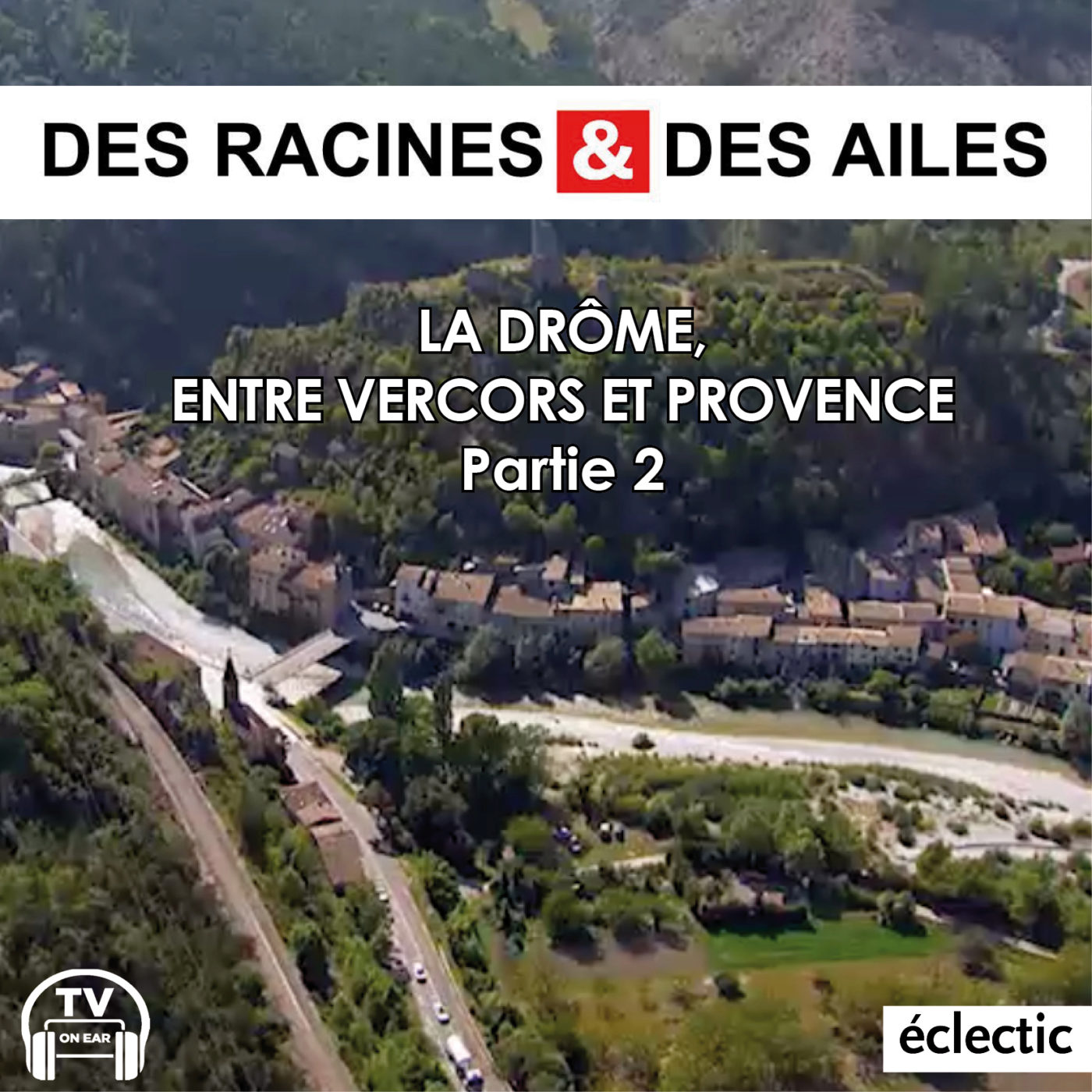 DES RACINES & DES AILES