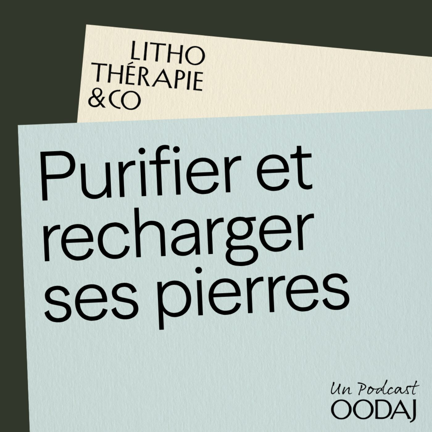 4 - Purifier et recharger ses pierres episode artwork