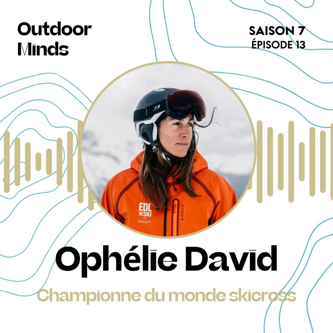 S7E13 - Ophélie David,  Championne du monde Skicross :  «  Atteindre le haut niveau, c’est compliqué. Y rester, ça l’est encore plus !»