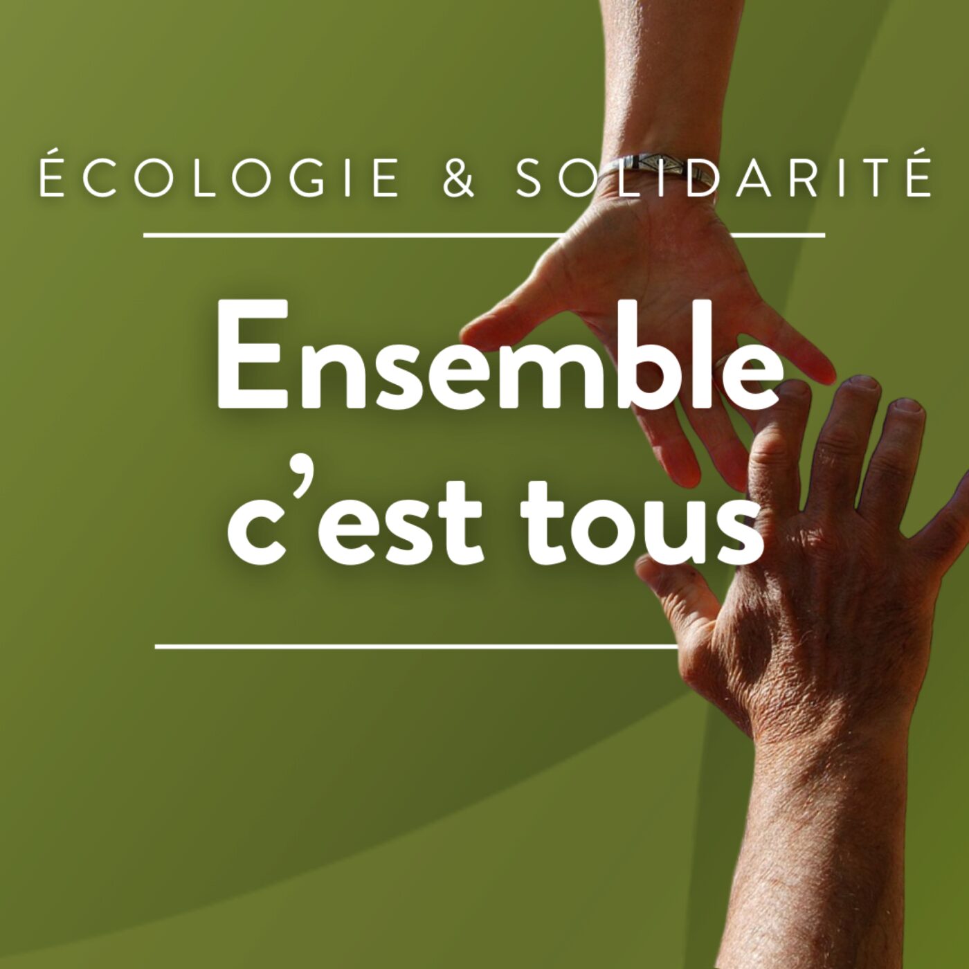 Ensemble c\'est tous