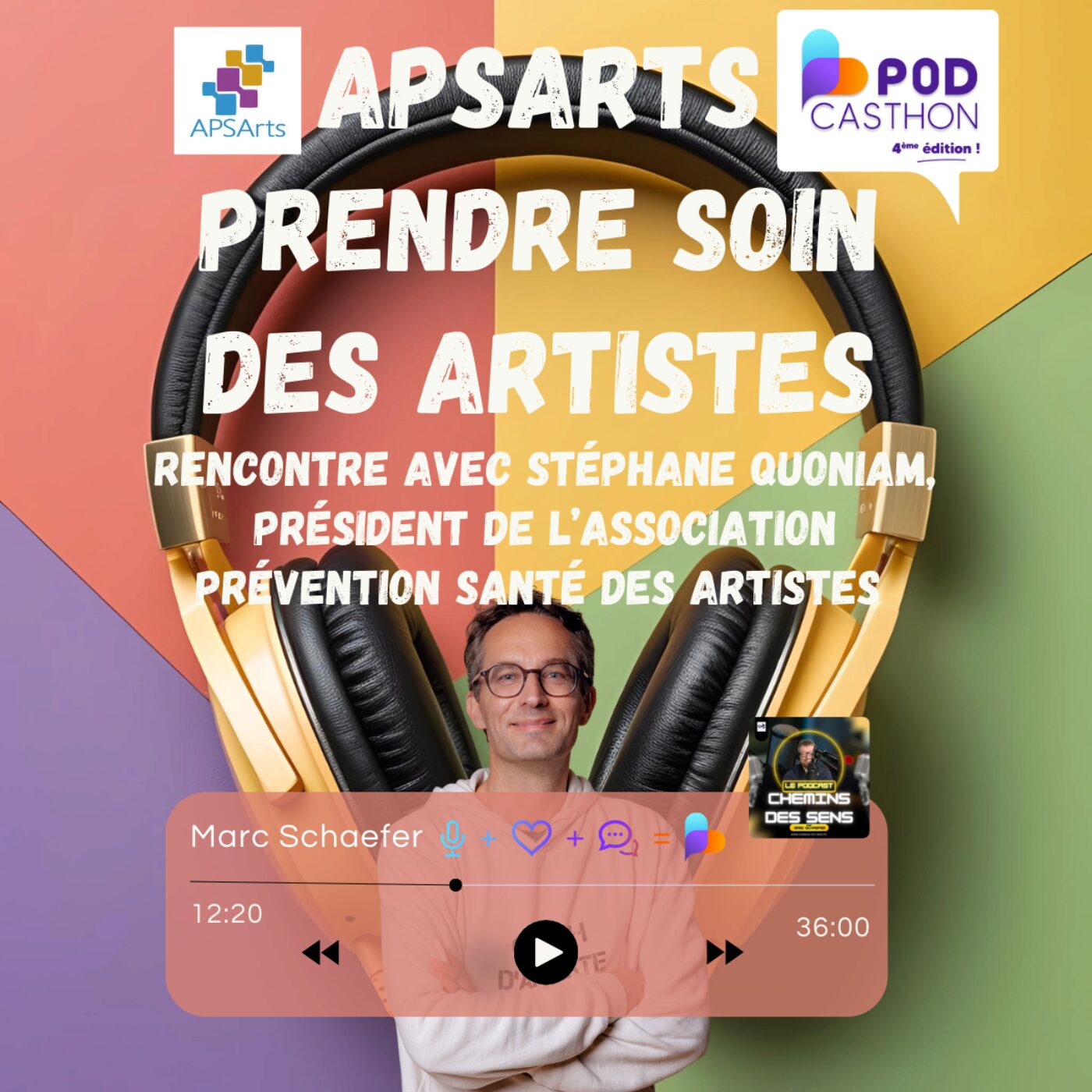 Spécial podcasthon APSARTS  Prendre soin des artistes avec Stéphane Quoniam