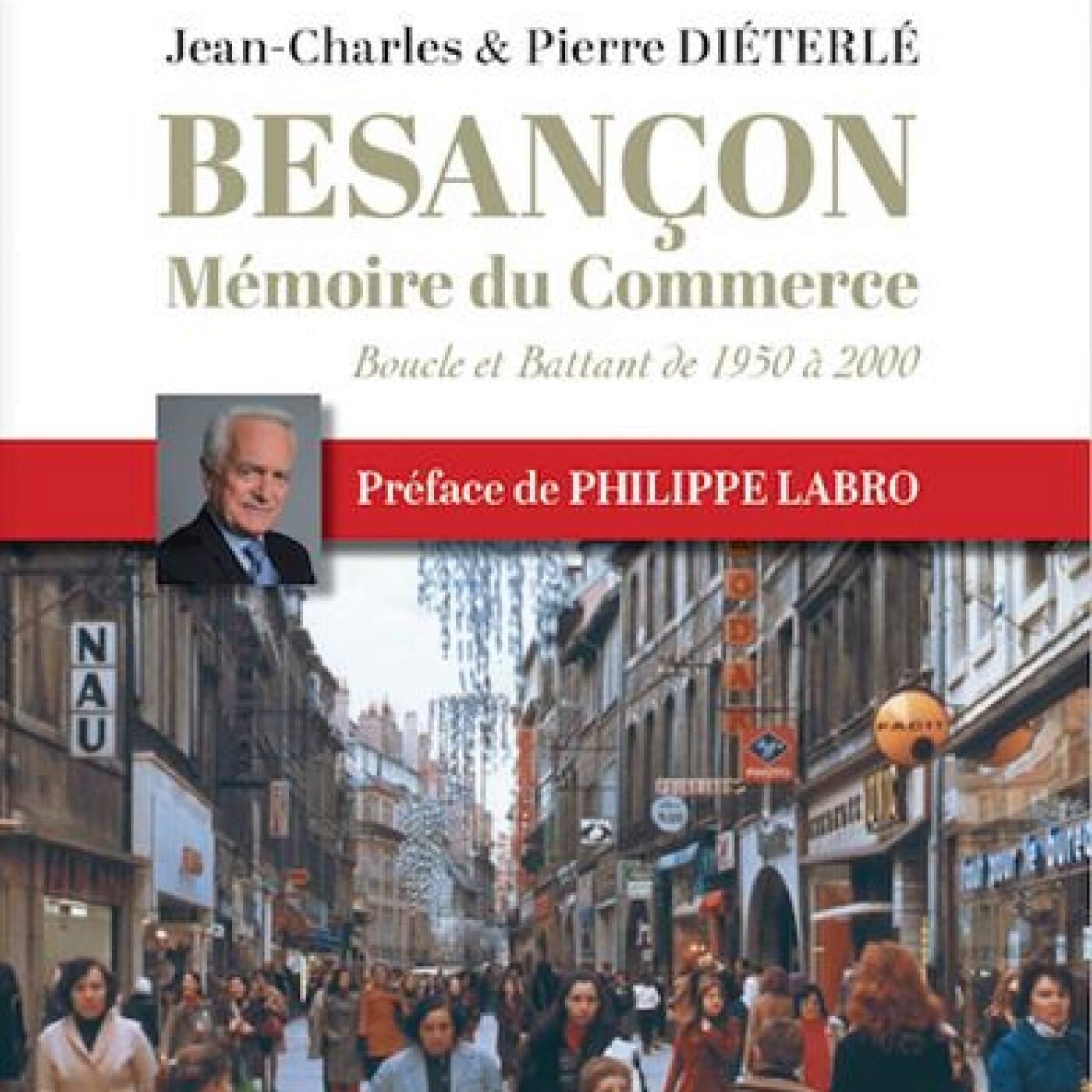 "Besançon, mémoire du commerce" de Pierre Diéterlé episode artwork