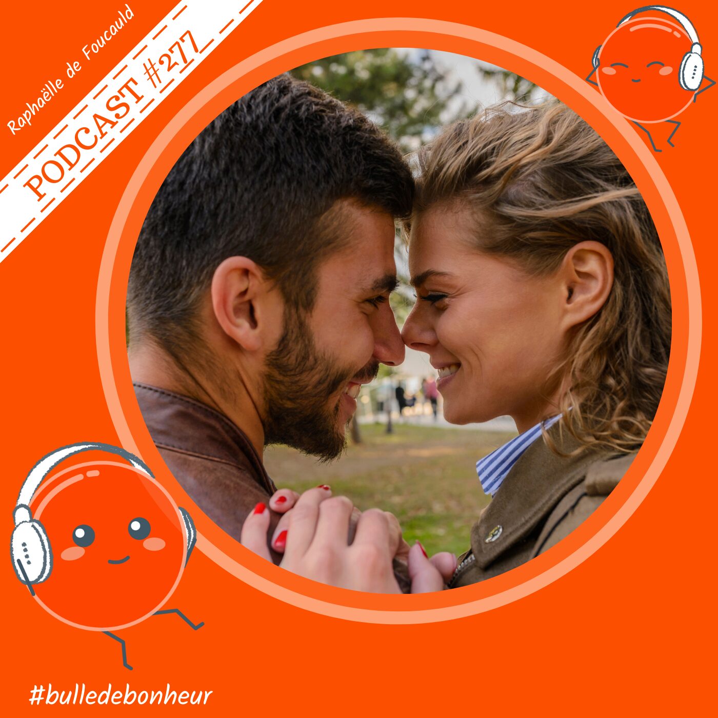 #277 - Attachement et couple : quand nos styles façonnent nos relations amoureuses