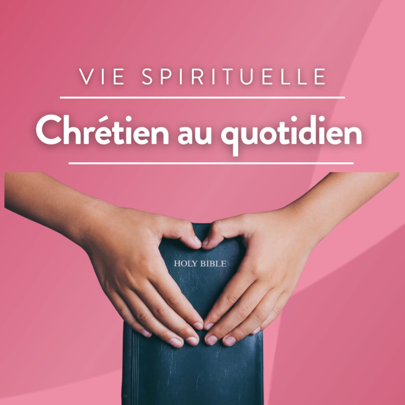 Inspiration chrétienne: Chrétien au quotidien