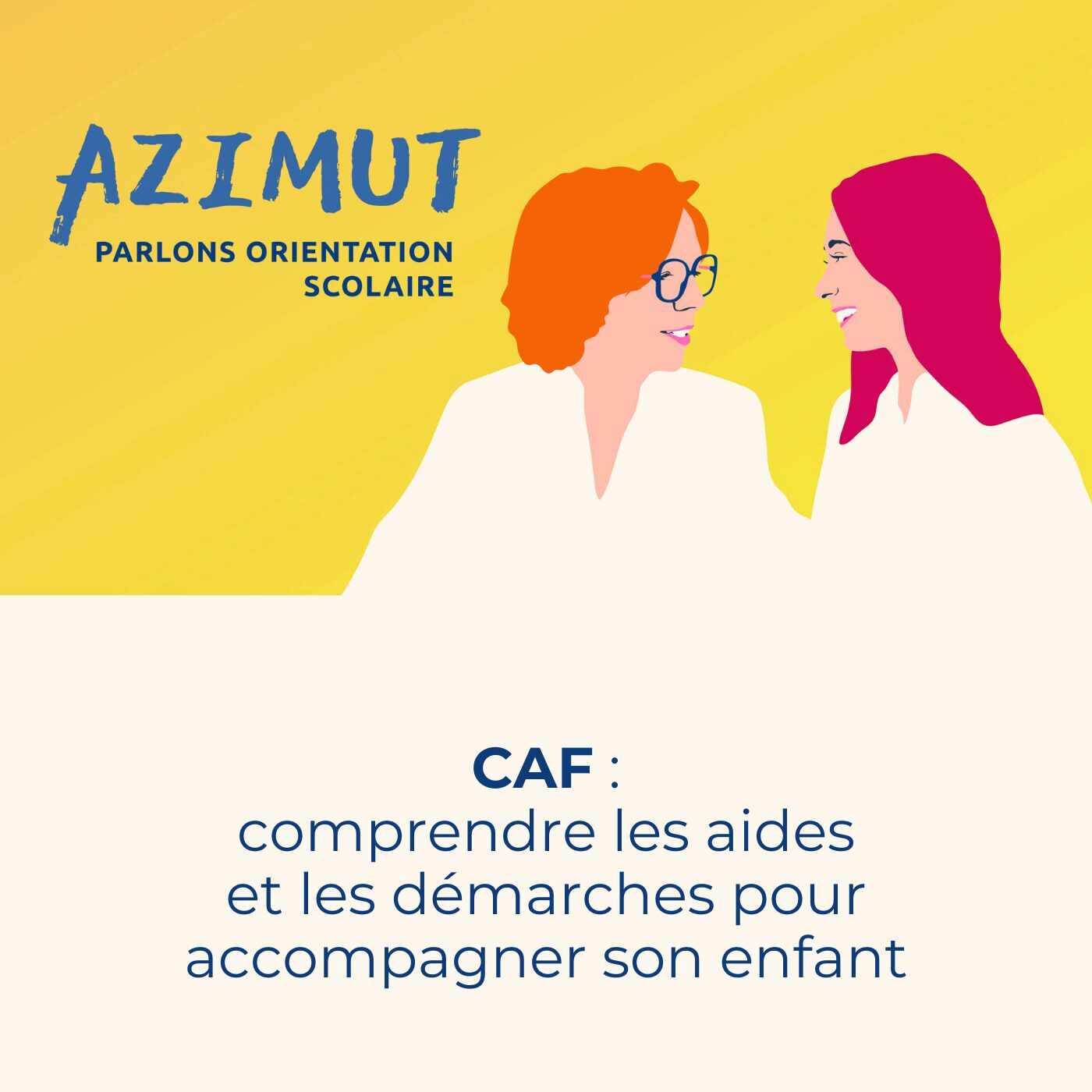 episode cover CAF : comprendre les aides et les démarches pour accompagner son enfant