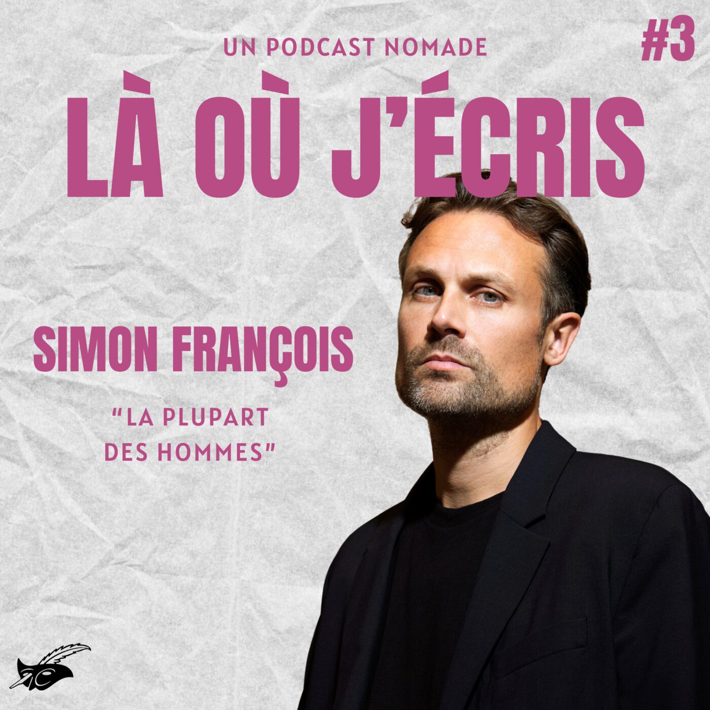 episode cover #3 Là où j'écris avec Simon François