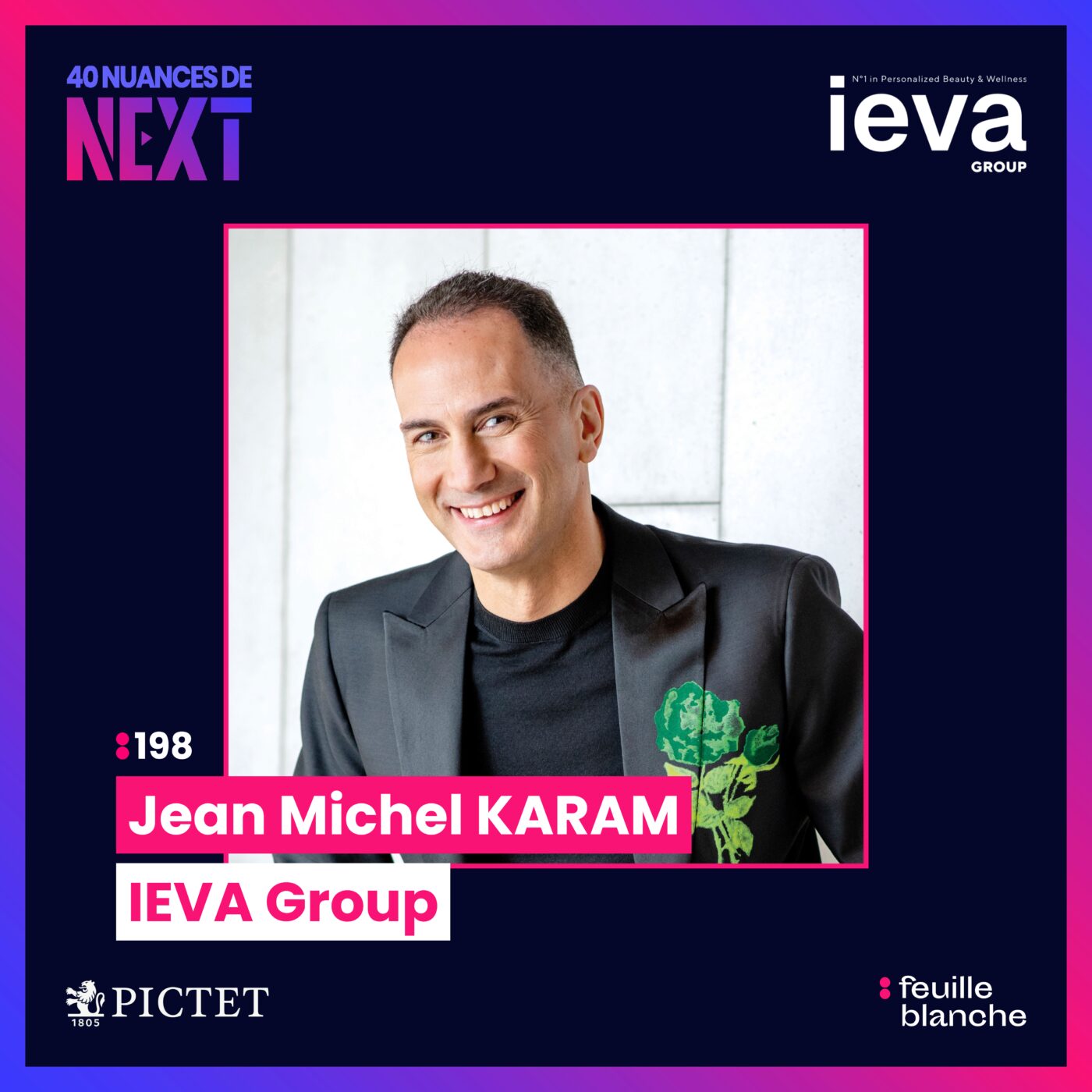 :198 Entrer en Bourse une fois, recommencer vingt ans plus tard - Jean Michel Karam - IEVA Group episode artwork