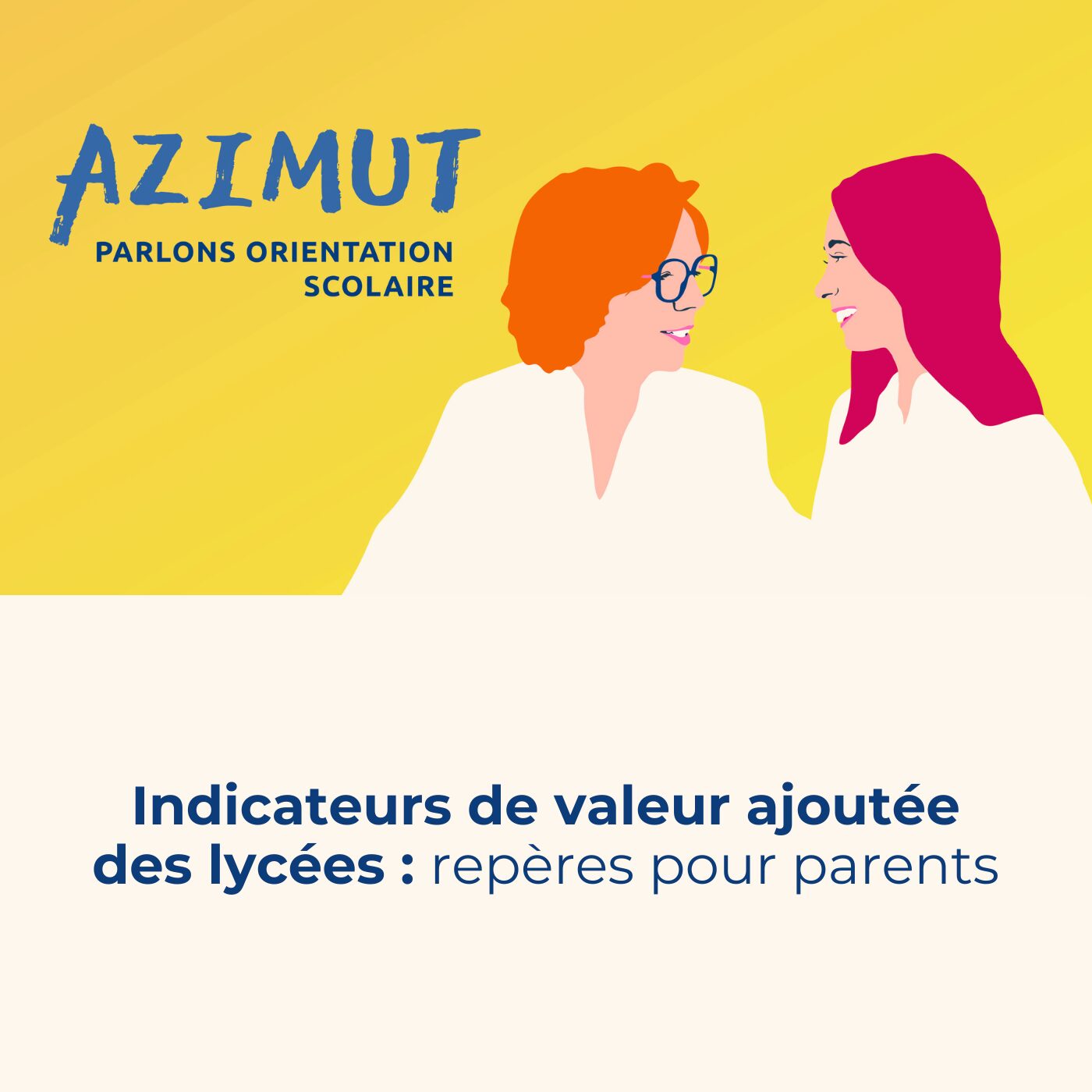 episode cover Indicateurs de valeur ajoutée des lycées : repères pour parents