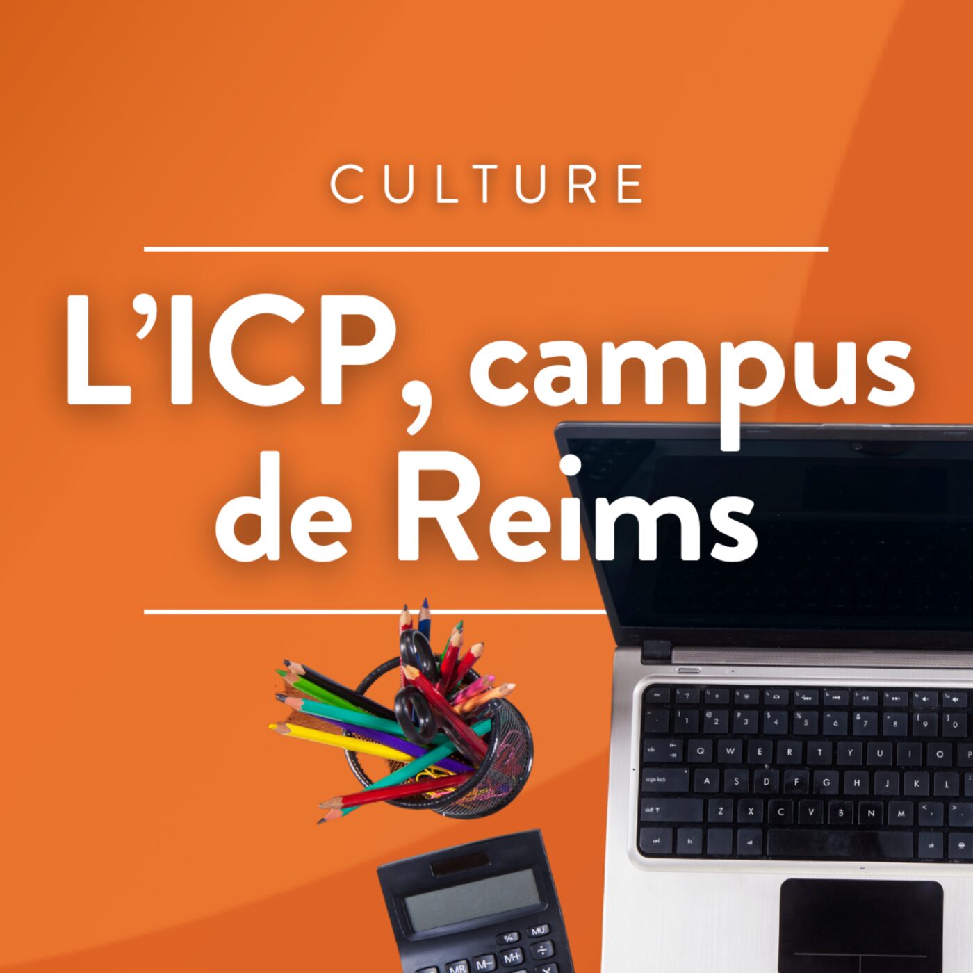L\'ICP, campus de Reims