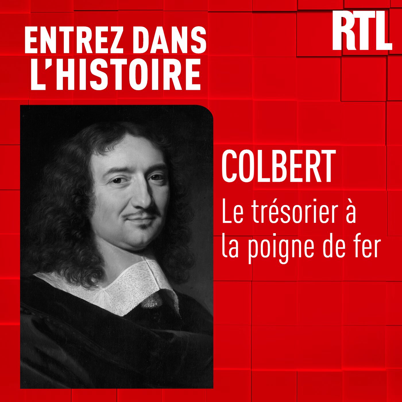 Colbert : le trésorier à la poigne de fer