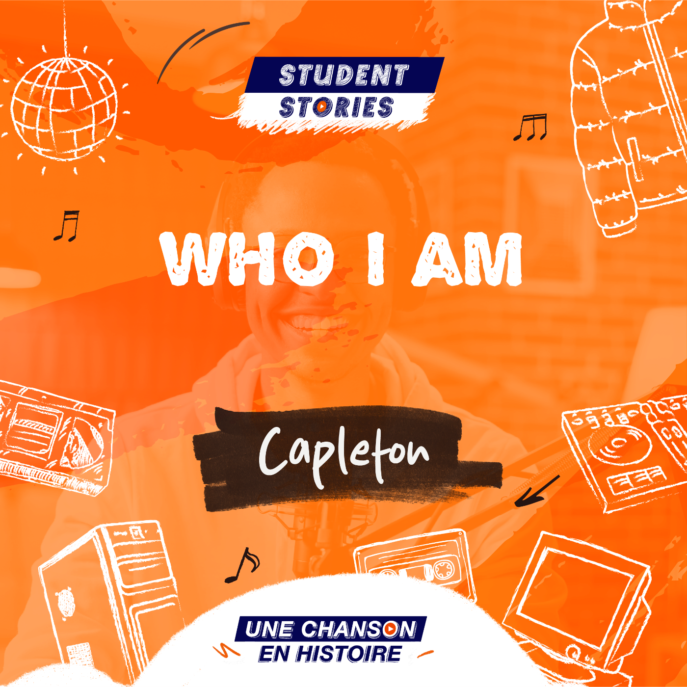 Student Stories #1 : Capleton - Who I am episode artwork