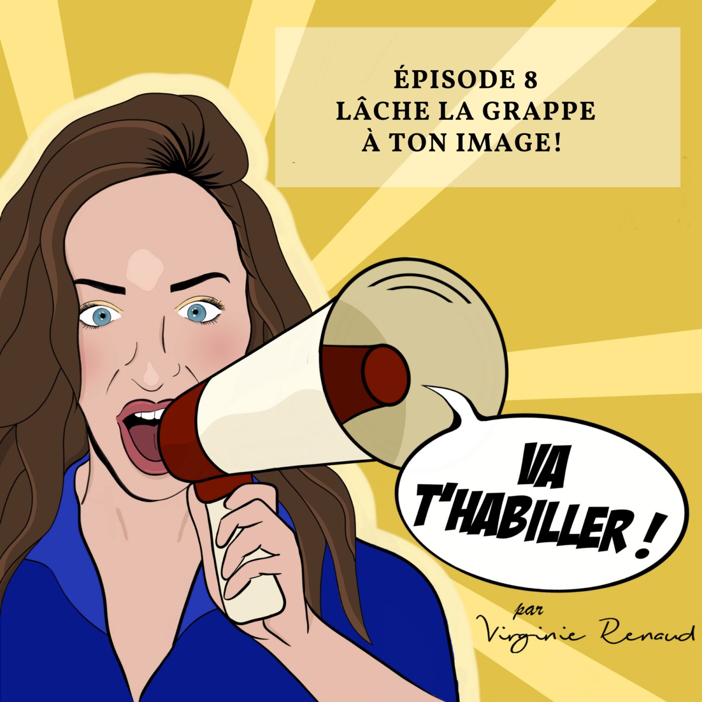 Va t\'habiller!