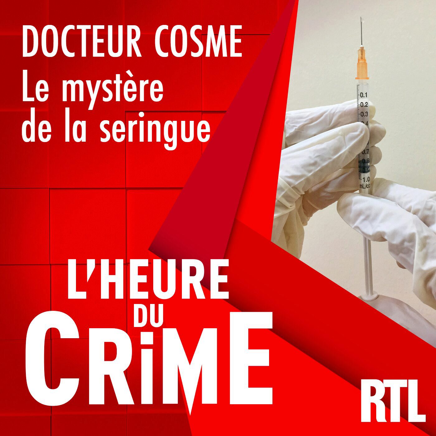 L'INTÉGRALE - Docteur Cosme : le mystère de la seringue