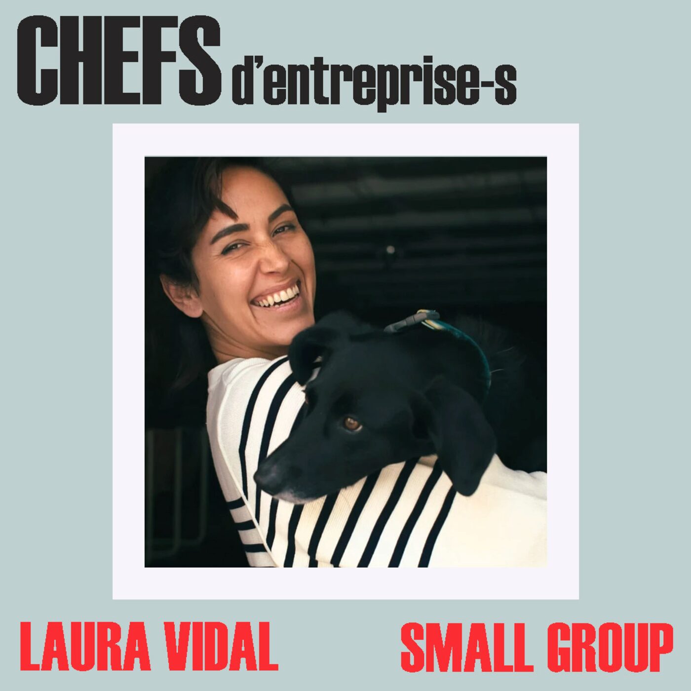 CHEFS D'ENTREPRISE-S - LAURA VIDAL