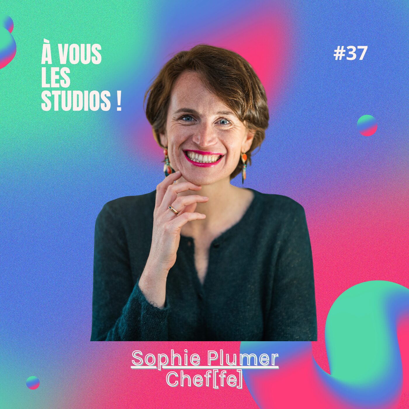 episode cover 37. Chef[fe] : le podcast “saisonnier” de Sophie Plumer — créer moins, mais mieux (et durer)